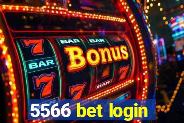 5566 bet login